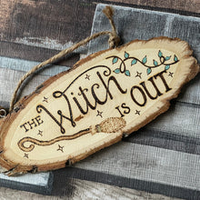 Load image into Gallery viewer, The Witch is In/Out Double Sided Wooden Sign | Pyrography Art | Woodburning Home Decor | Witches Home Sign | Witch Gift