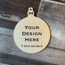 Load image into Gallery viewer, Custom Design for Wooden Bauble | Unique Gift | Christmas Tree Decoration | Pyrography Decor | Woodburning Gift | Alternative Christmas Decor