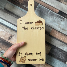 Load image into Gallery viewer, Buffy Inspired Cheeseboard | I wear the cheese it does not wear me Quote | Pyrography Chopping Board | Woodburning Kitchen Decor | Home Decor | Cult TV