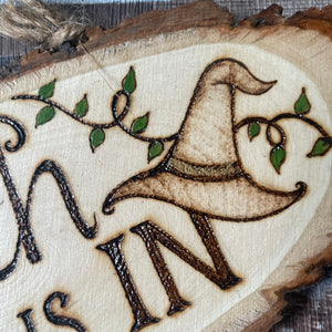 The Witch Is In Wooden Sign, Woodburning Pyrography Art