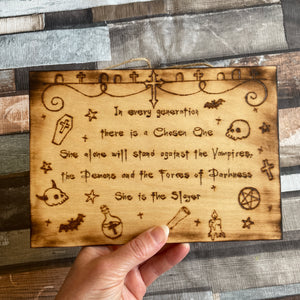 Wooden Sign with Buffy Intro Quote | Pyrography Home Decor |Woodburning | Cult Tv