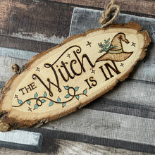 Load image into Gallery viewer, The Witch is In/Out Double Sided Wooden Sign