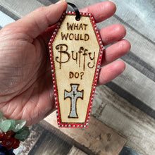 Load image into Gallery viewer, What Would Buffy Do? Wooden Coffin Hanging Decoration/Magnet