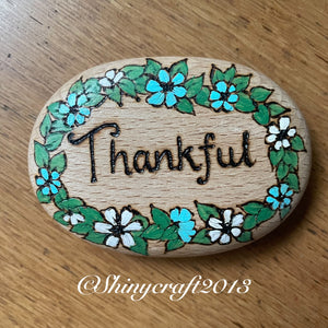 Gratitude Pebble, Thankful Wooden Pebble, Woodburning, Pyrography